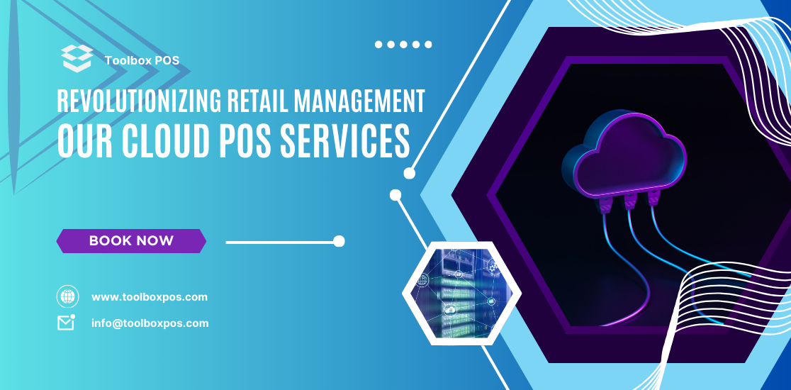 Cloud POS Software for Retail Store: Revolutionizing Retail Management